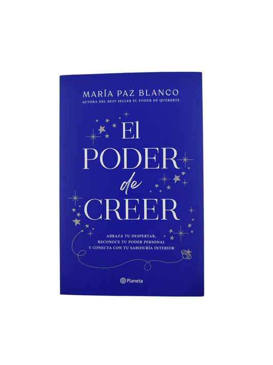 El Poder De Creer by María Paz Blanco