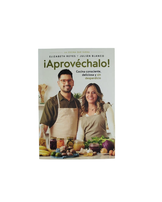 Aprovéchalo by Elizabeth Reyes