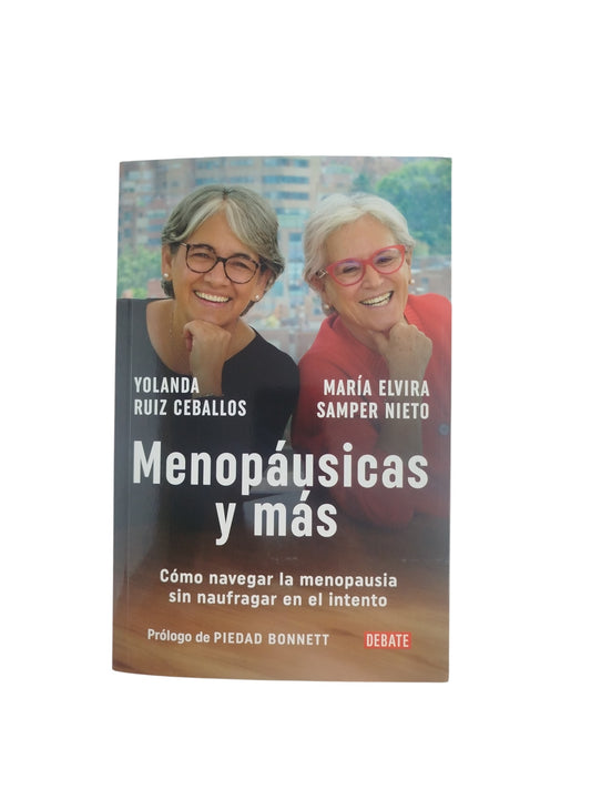 Menopáusicas y más by Yolanda Ruiz Ceballos María Elvira Samper