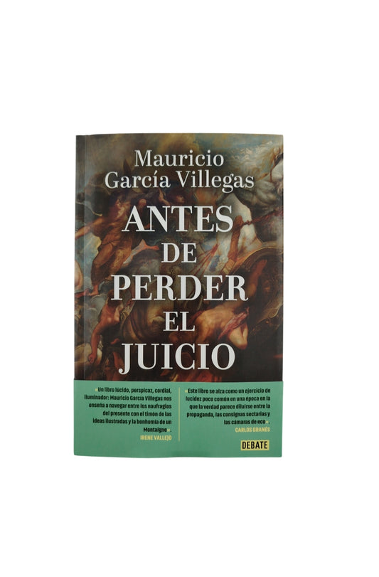 Antes de perder el juicio by Mauricio Garcia Villegas