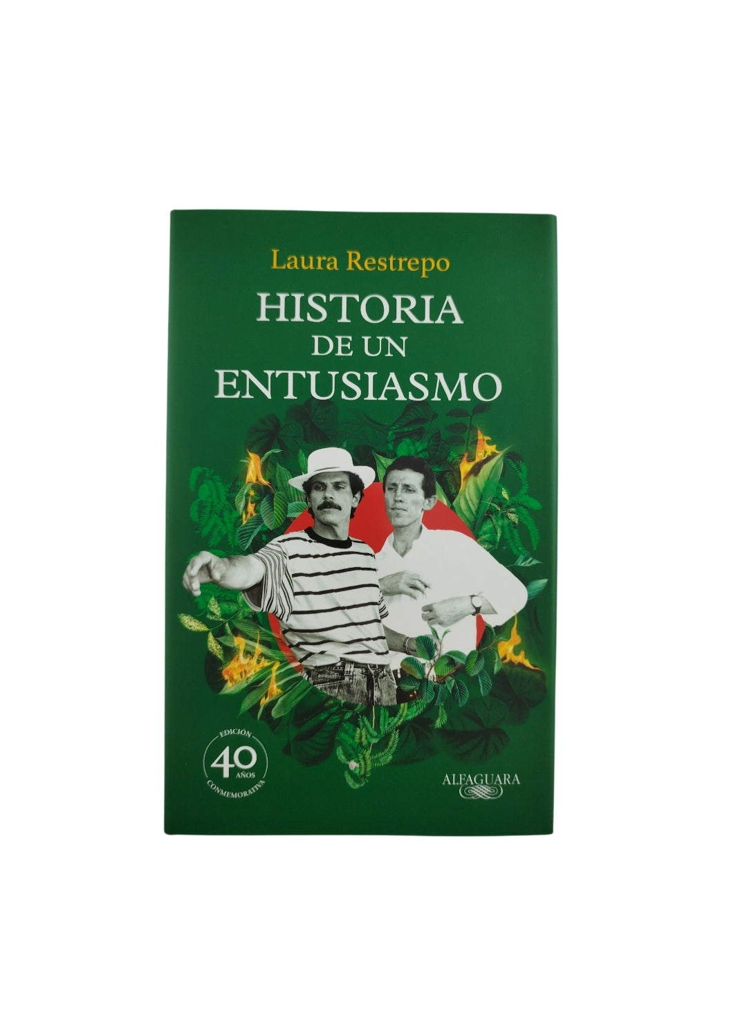 Historia en un entusiasmo by Laura Restrepo