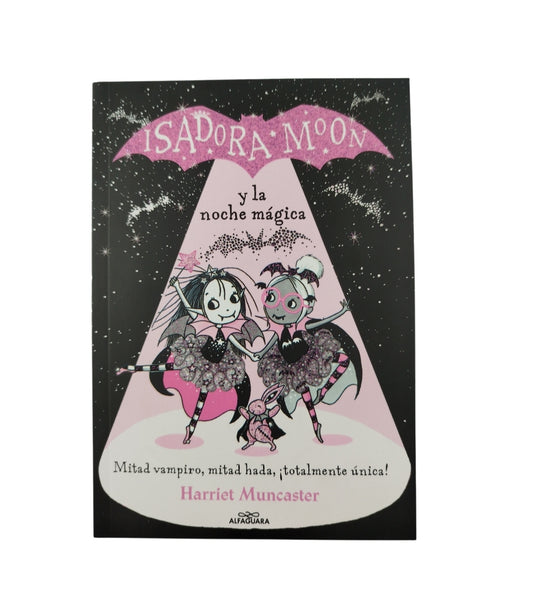 Isadora Moon y la noche mágica by Harriet Muncaster