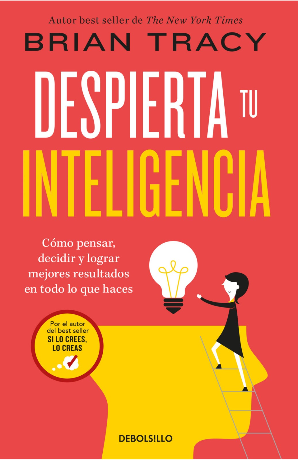 Despierta Tu Inteligencia by Brian Tracy
