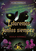 Estaremos juntos siempre by Keala Kendall
