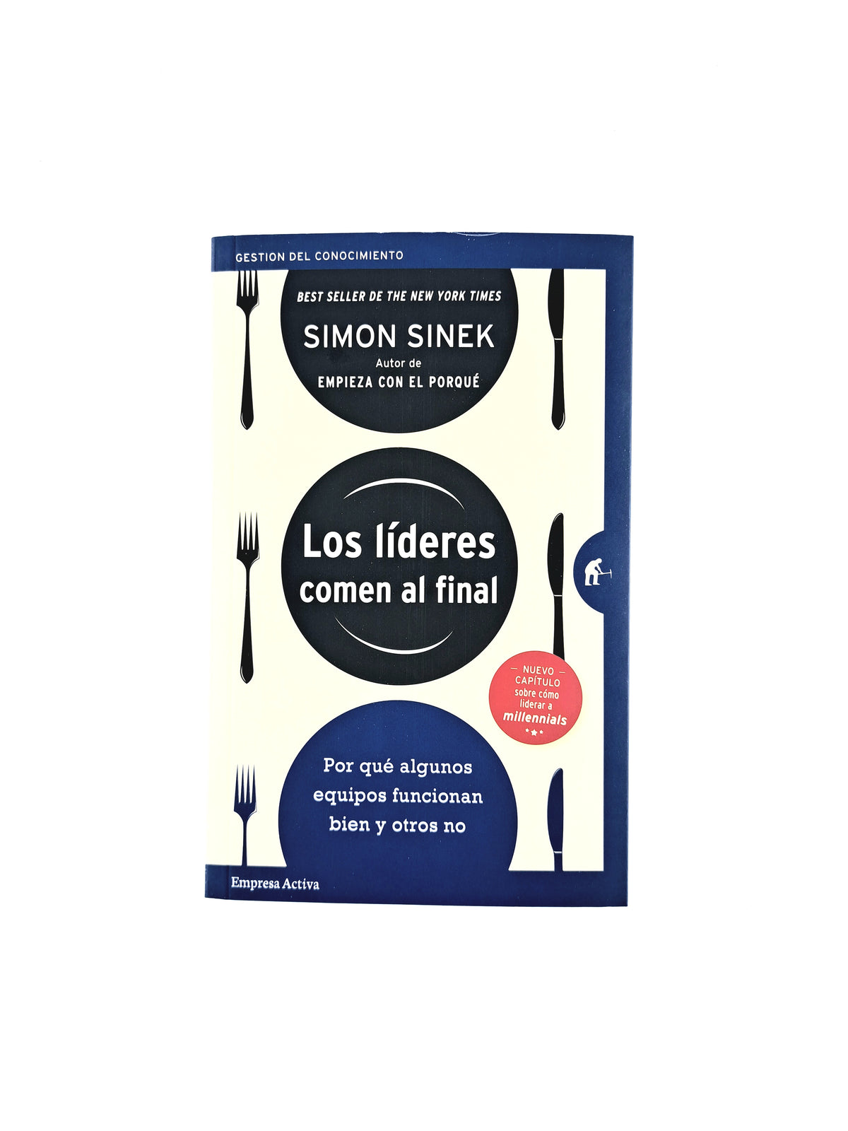 Los líderes comen al final by SImon SIinek