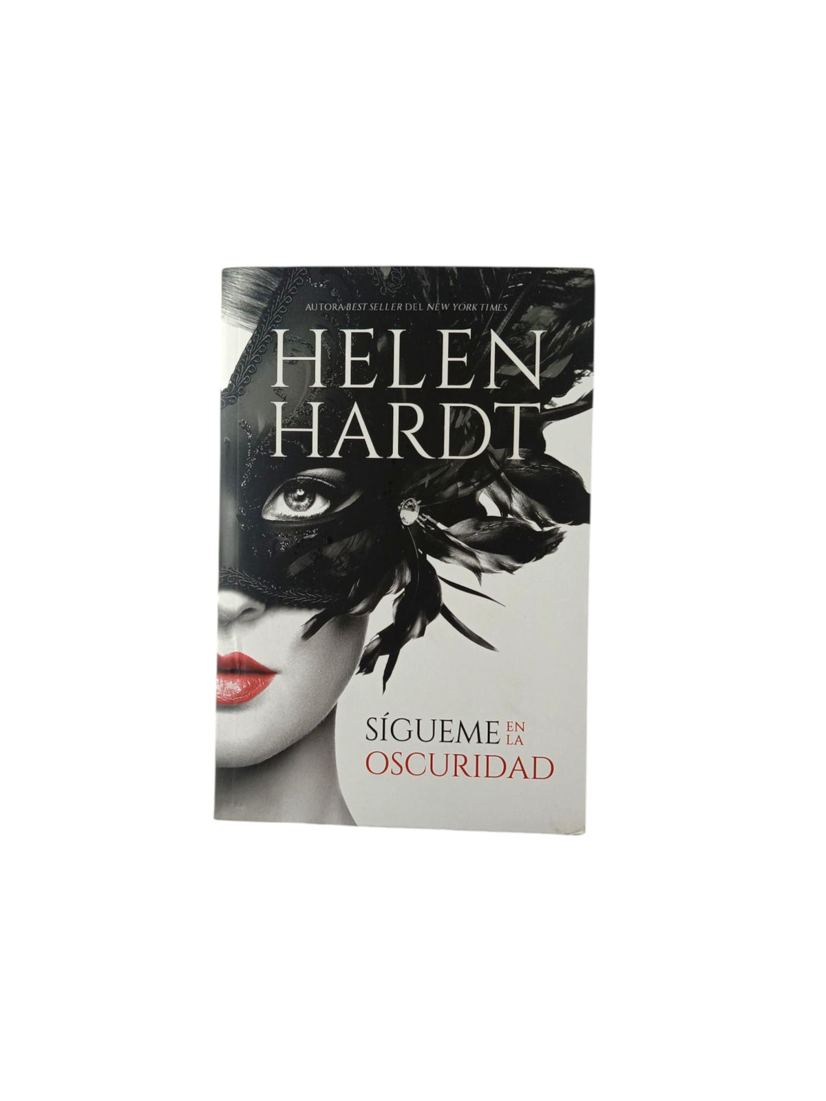 Sígueme en la oscuridad by Helen Hardt