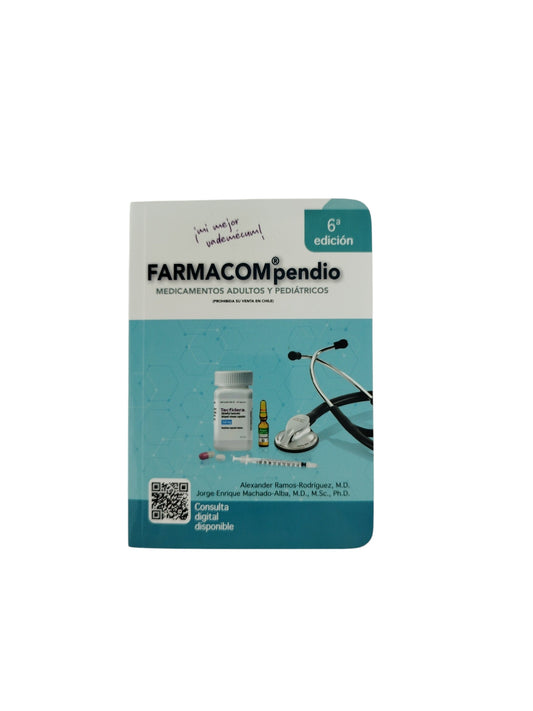 Farmacompendio medicamentos adultos y pediátricos 6ta edición by Alexander Ramos Rodríguez, Jorge Enrique Machado, Alba