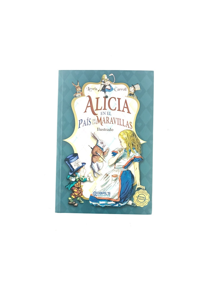 Alicia en el país de las maravillas ilustrado by Lewis Carroll
