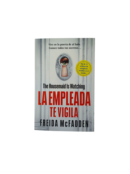 La empleada te vigila