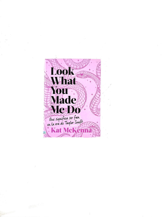 Look what you made me do (rosa)