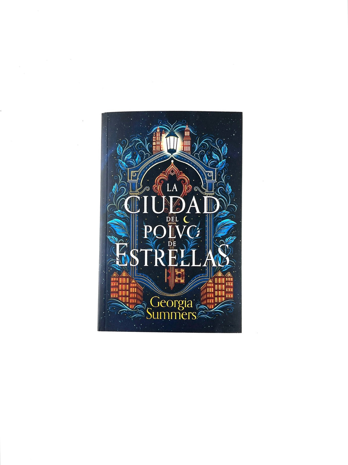 La ciudad del polvo de estrellas by Georgia Summers