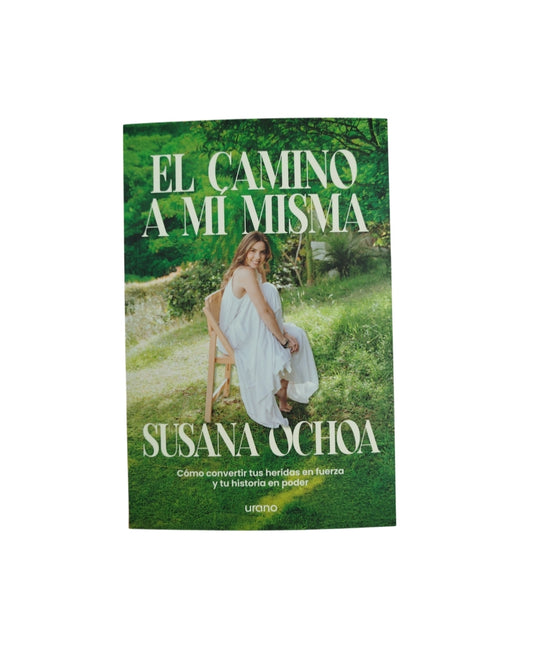 El camino a mi misma by Susana Ochoa