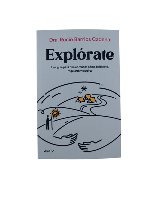 Explórate by Dra Rocio Barrios Cadena