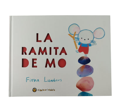 La ramita de mo by Fiona Lumbers