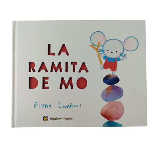 La ramita de mo by Fiona Lumbers