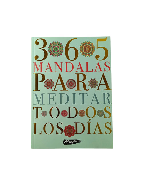 365 Mandalas para meditar todos los días by varios Autores