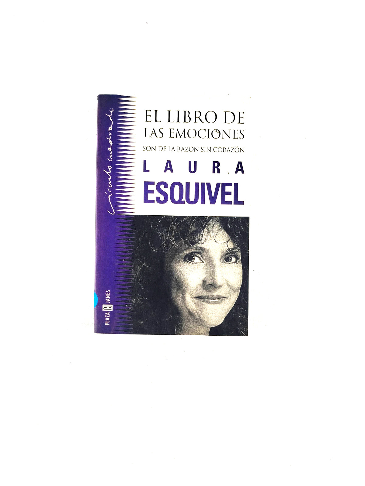 El Libro de las Emociones son de la razón sin corazón by Laura Esquivel