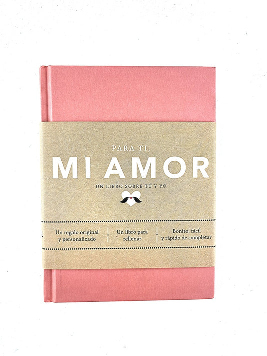 Para ti mi amor, un libro sobre tu y yo