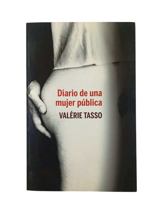 Diario de una mujer pública by Valérie Tasso
