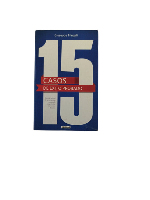 15 Casos de Éxito Probado by Giuseppe Tringali
