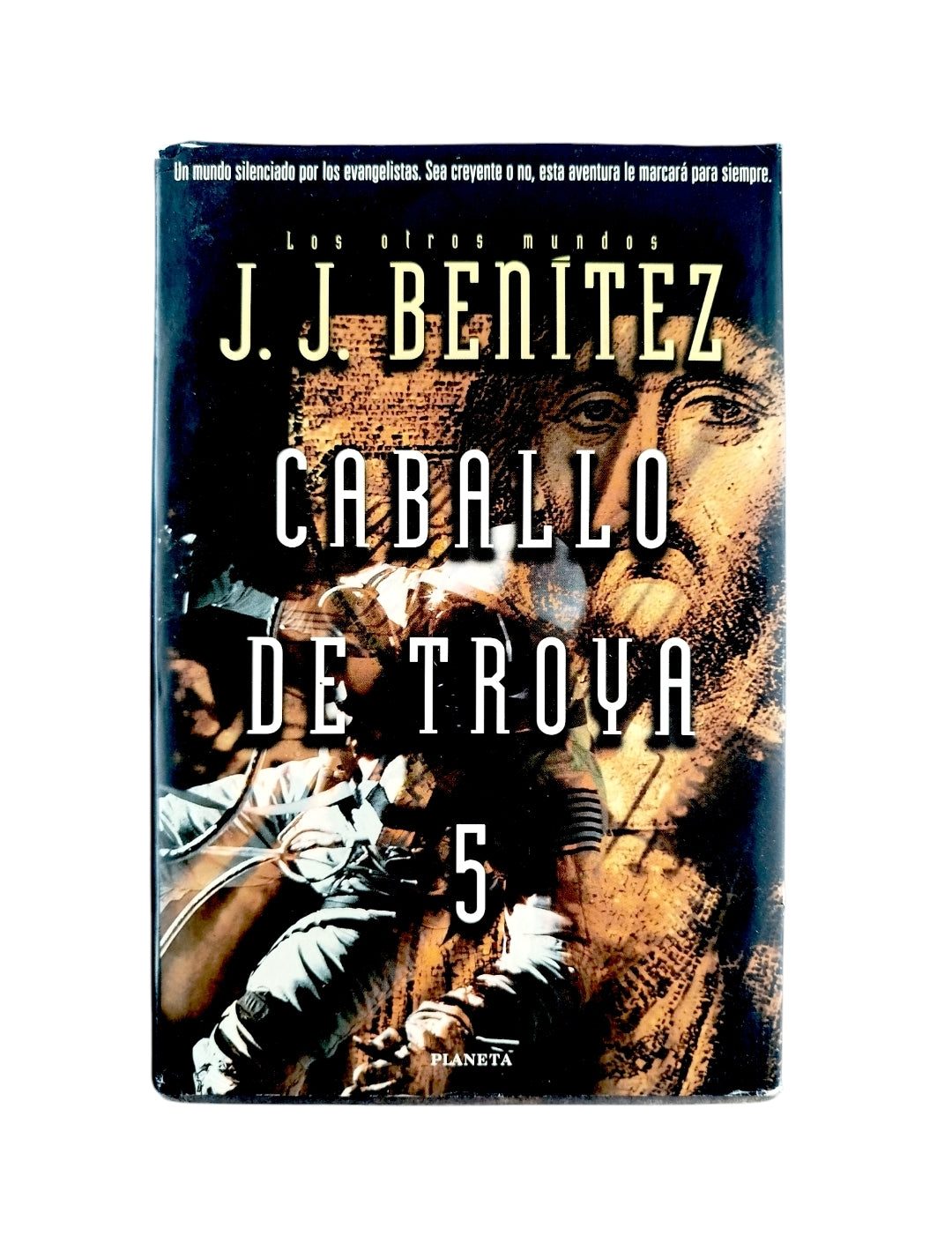 Caballo De Troya 5 by J. J. Benítez