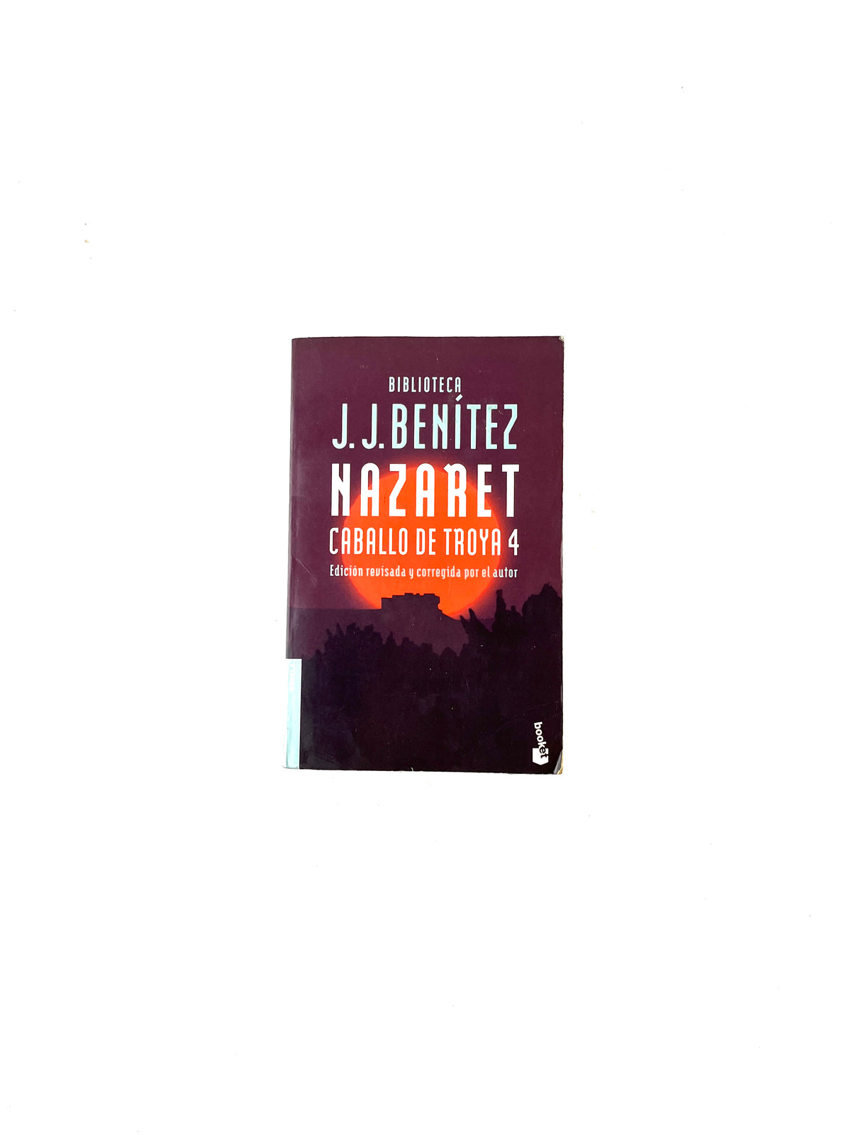 Caballo de troya 4 nazaret by J.J Benítez
