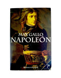 Napoleón.La novela 7a Ed. by Max Gallo