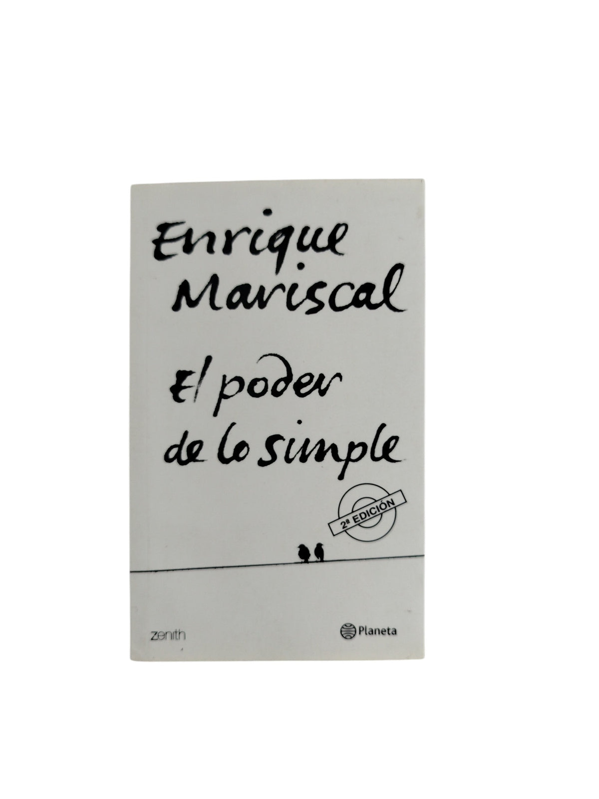 El poder de lo simple by enrique marical