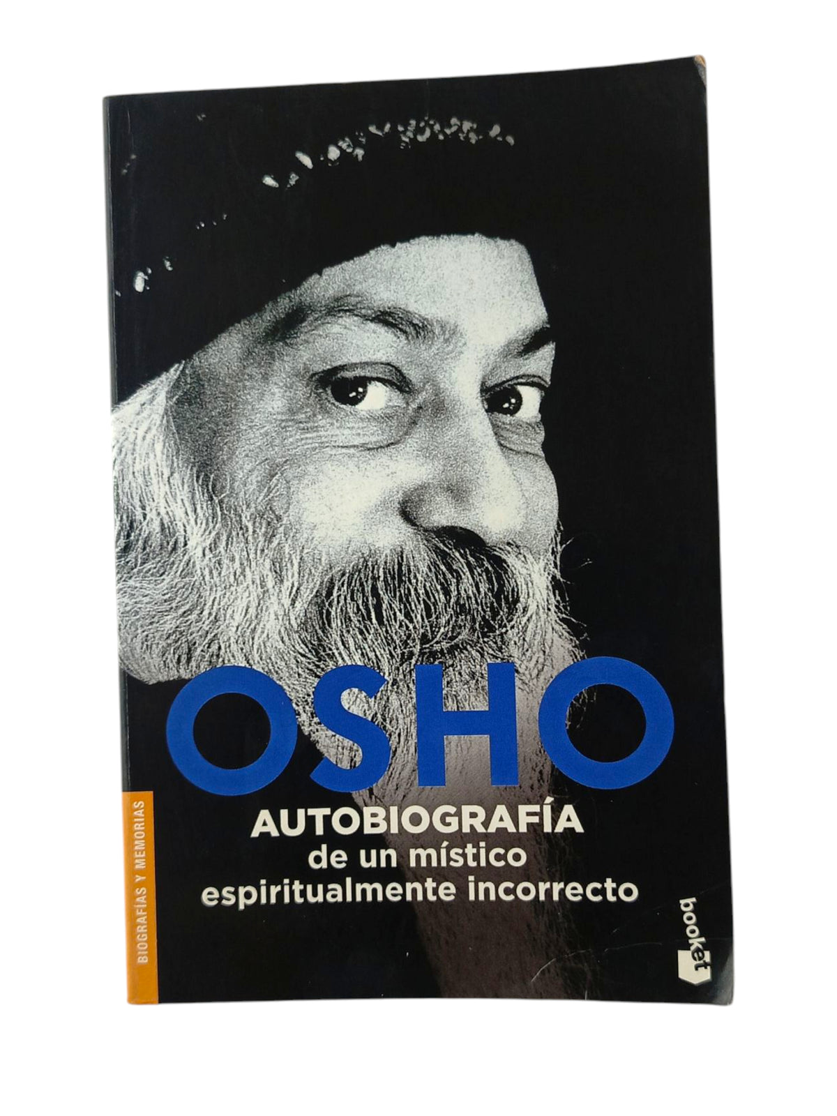 Autobiografía de un místico espiritualmente incorrecto by Osho Bhagwan Shree Rajneesh