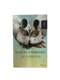 La llorona by Marcela Serrano