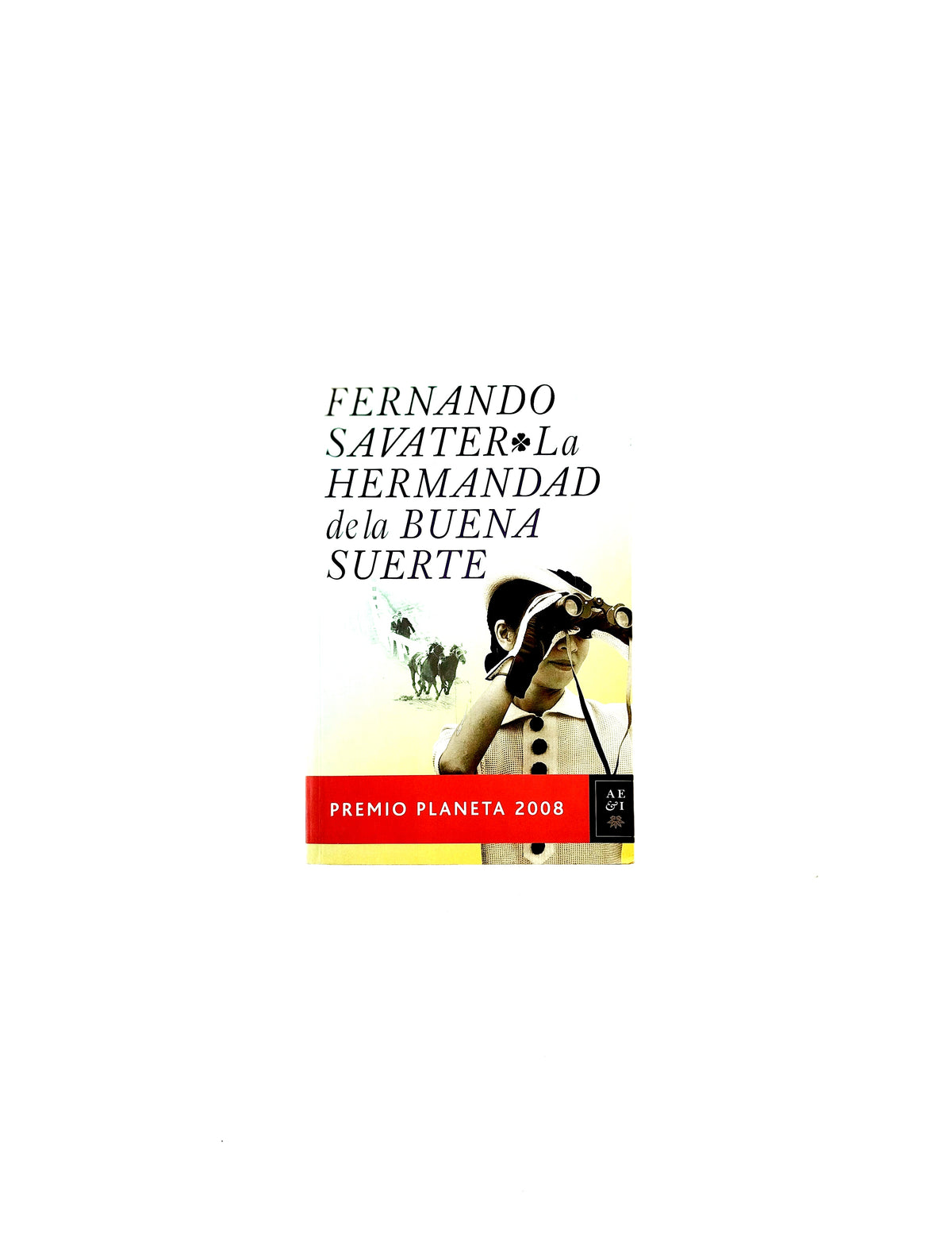 La hermanda de la buena suerte by Fernando Savater