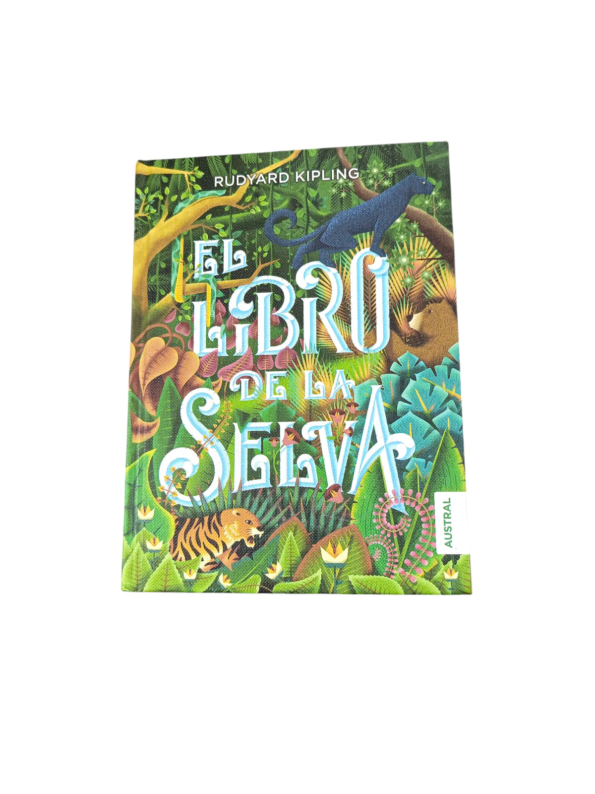 El libro de la selva by Rudyard Kipling
