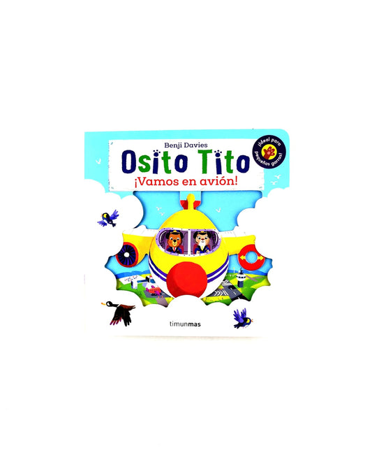 Osito Tito ¡Vamos en avión!