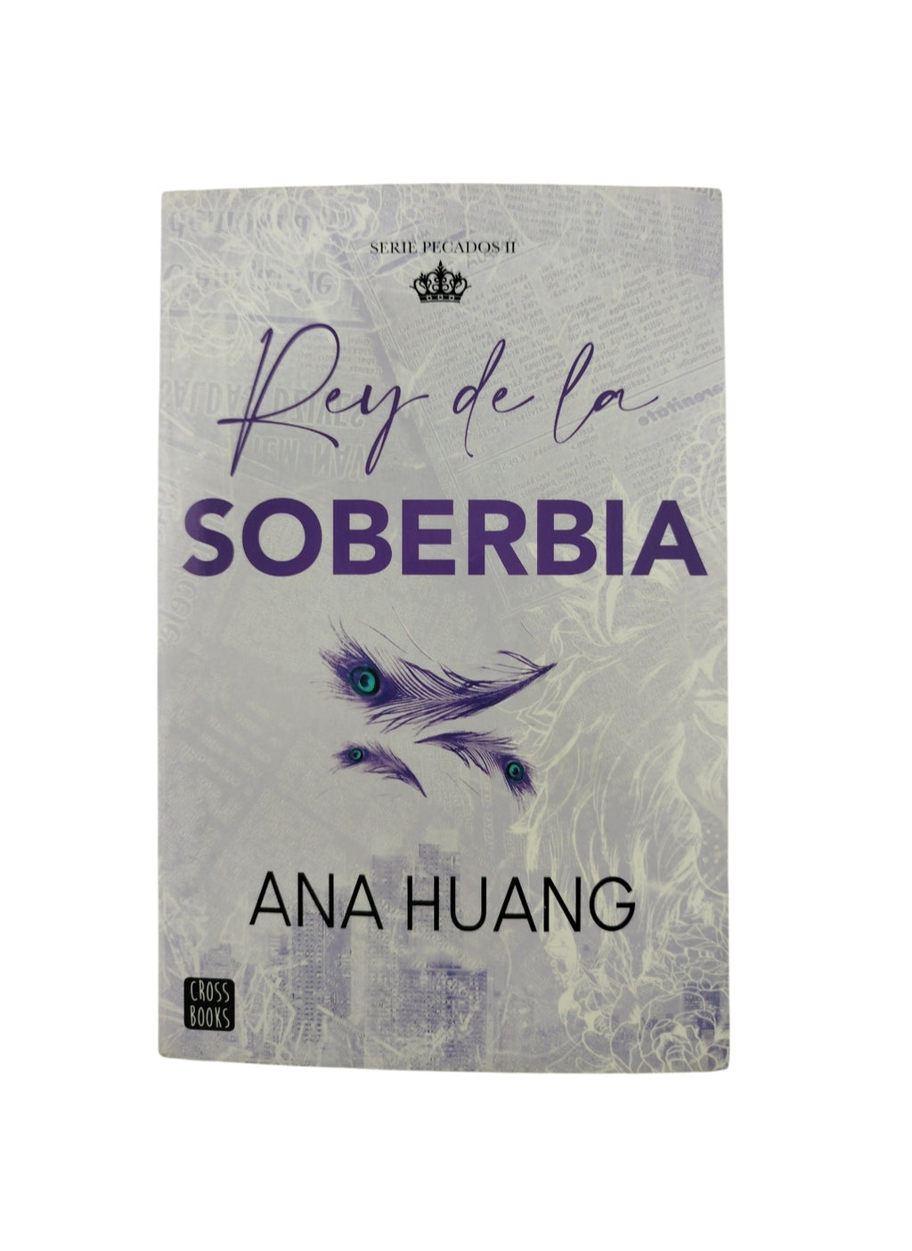 Pecados 2 Rey de la soberbia by Ana Huang