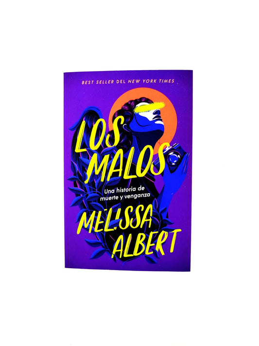 Los malos. Una historia de muerte y venganza