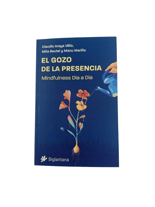 El Gozo de la presencia