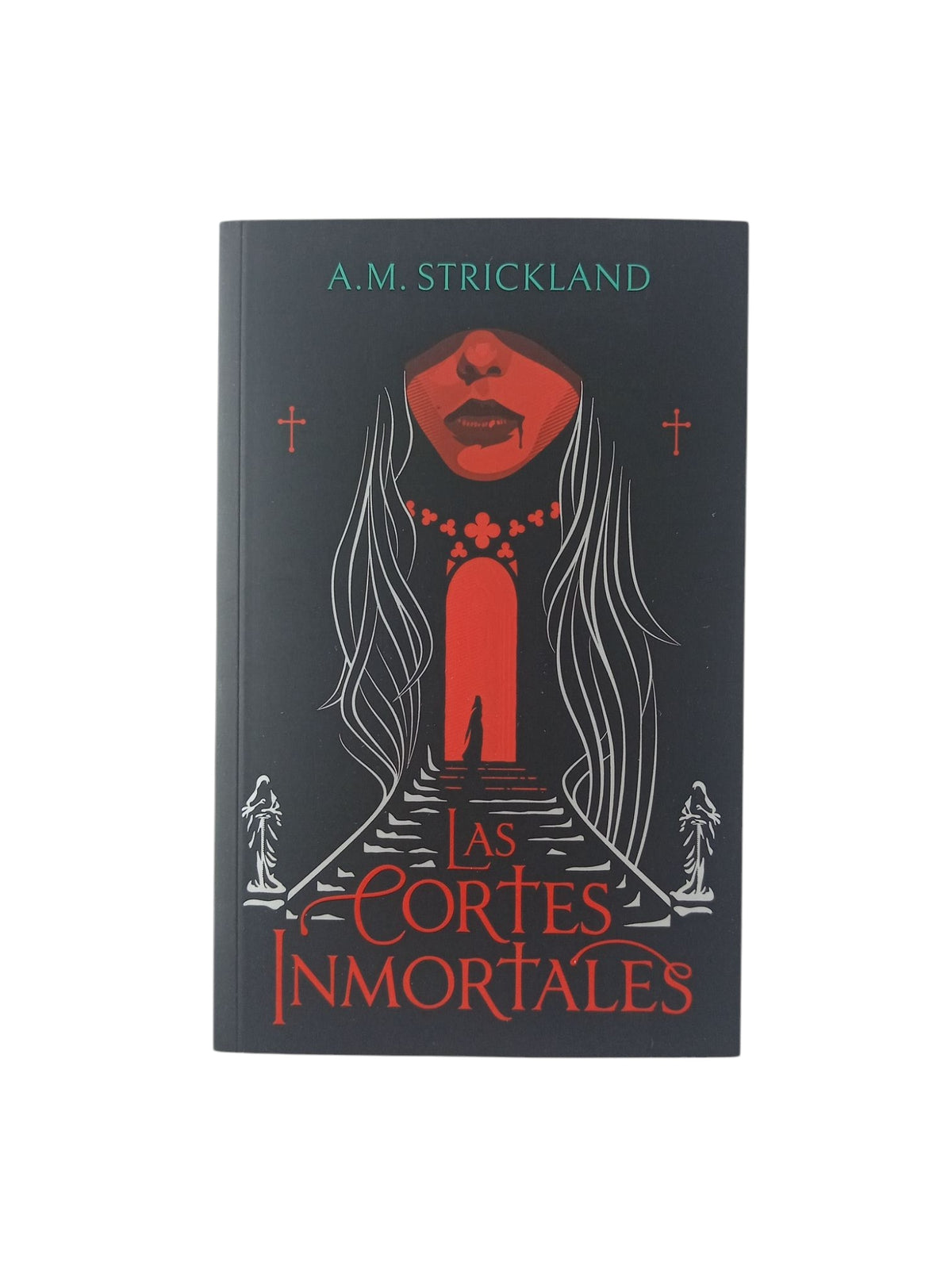 Las cortes inmortales by A M Strickland