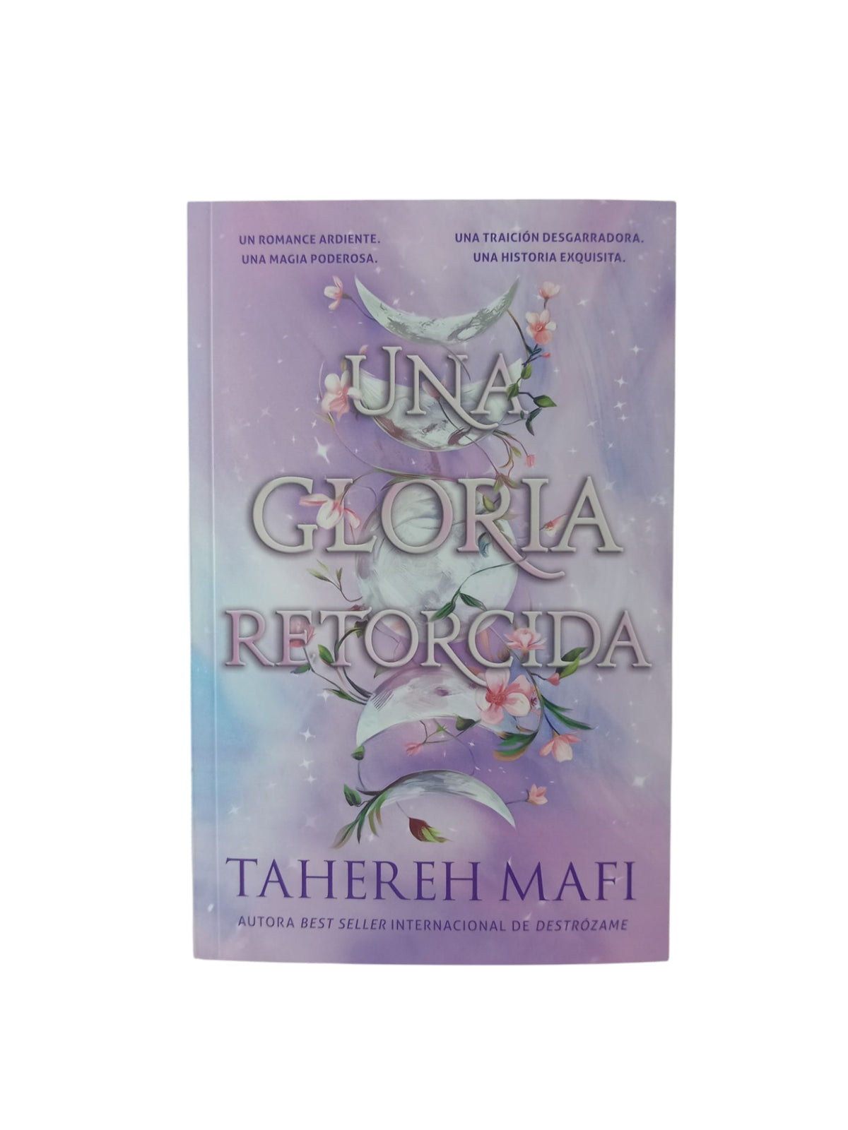Una gloria retorcida by Taherem Mafi