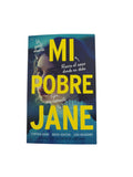 Mi pobre jane by Cynthia Hand Brodi Ashton