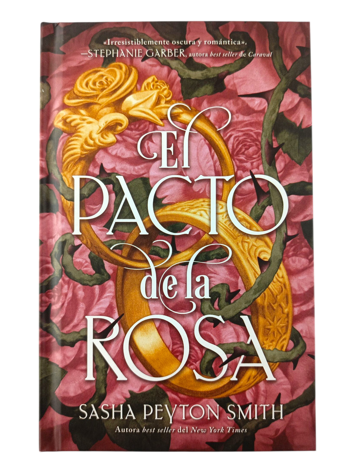 El pacto de la rosa by Sasha Peyton Smith