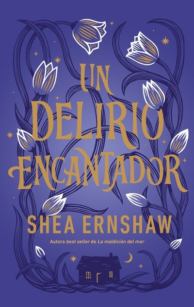 Un delirio encantador by Shea Ernshaw