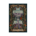 Un curioso tipo de magia by Mara Rutherford