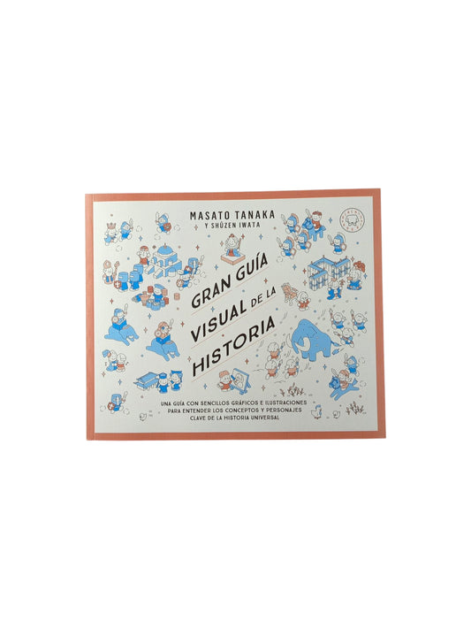Gran guía visual de la historia