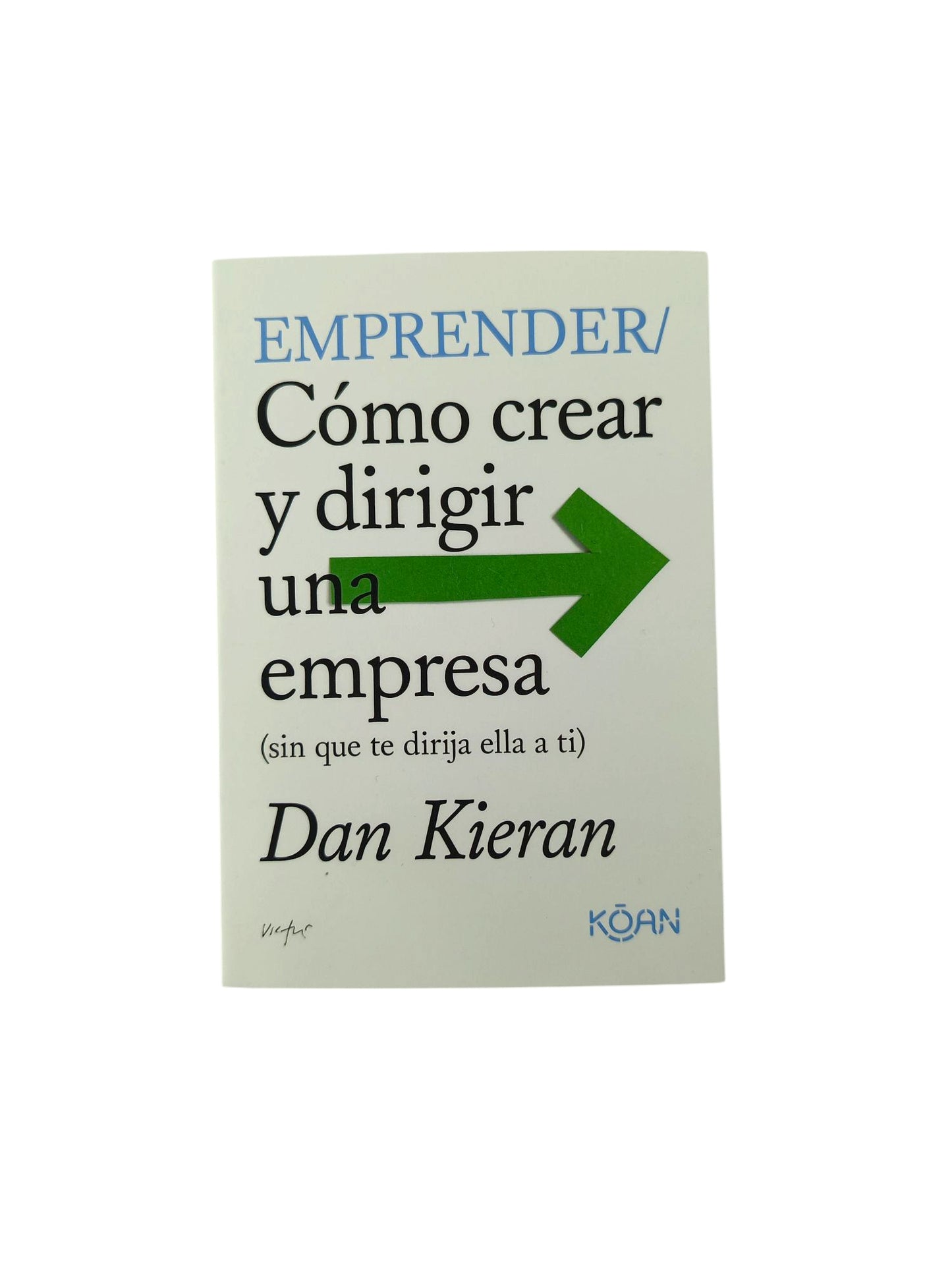 Cómo crear y dirigir una empresa