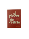 El placer de vestirte by Allison Bornstein