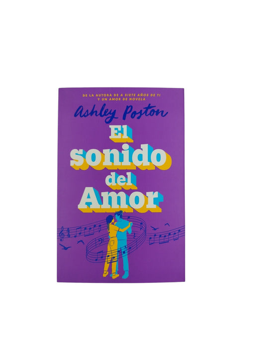 El sonido del amor by Ashley Poston