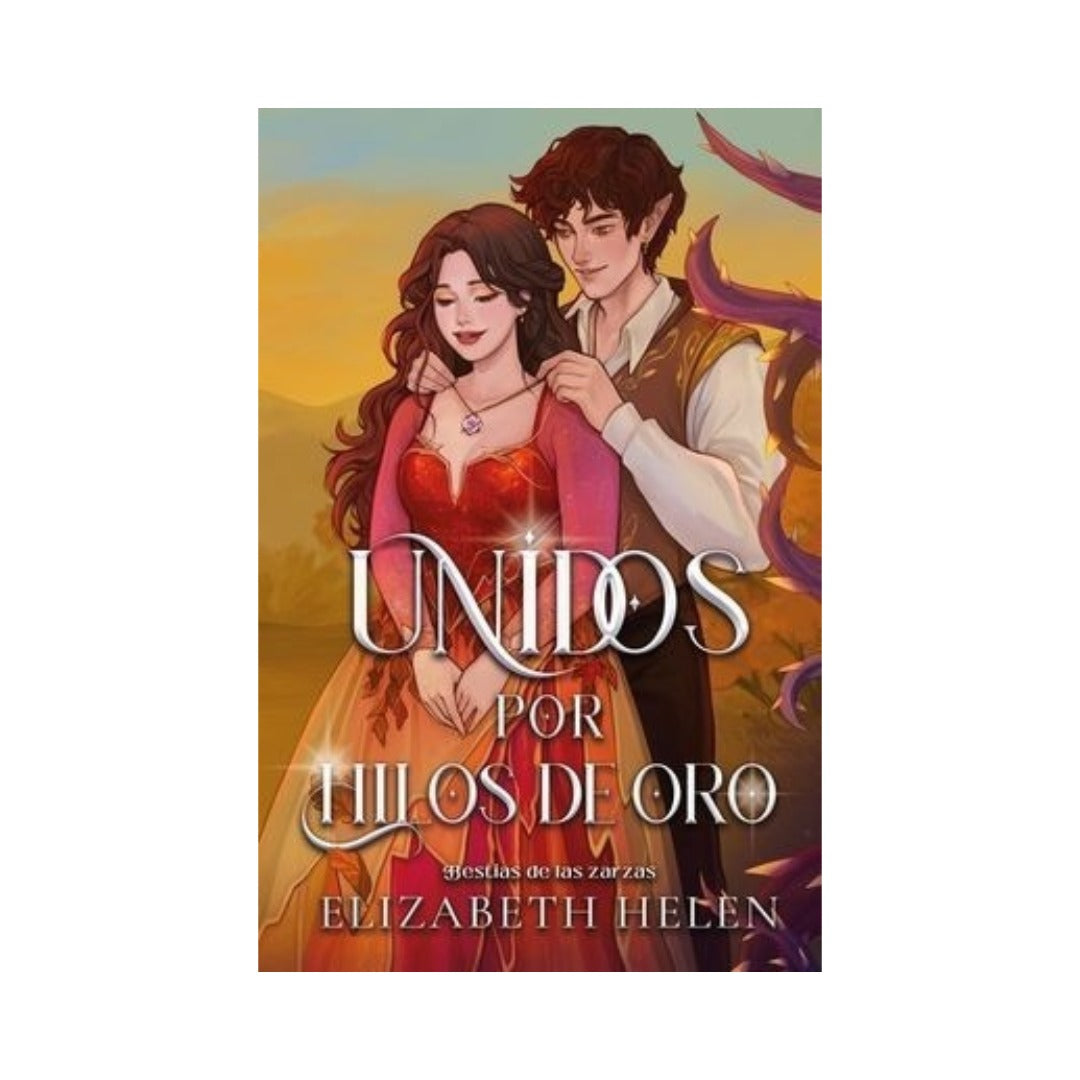 Unidos por hilos de oro by Elizabeth Helen