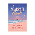 Agárrate fuerte by Paloma Di Giallo