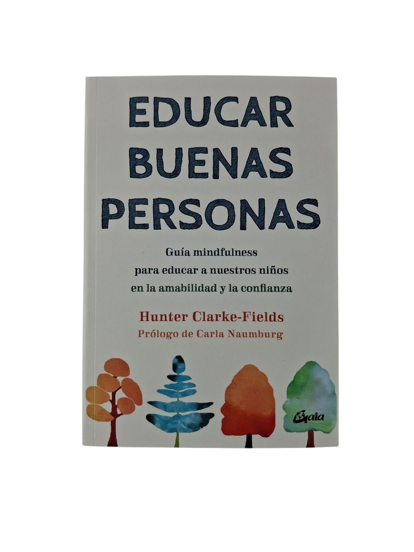 Educar buenas personas