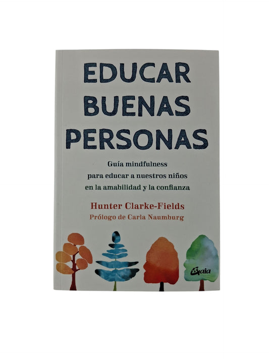 Educar buenas personas